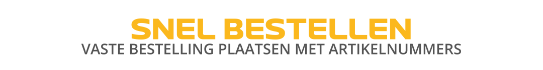 Snel bestellen - Plaats een snelle bestelling met artikelnummers