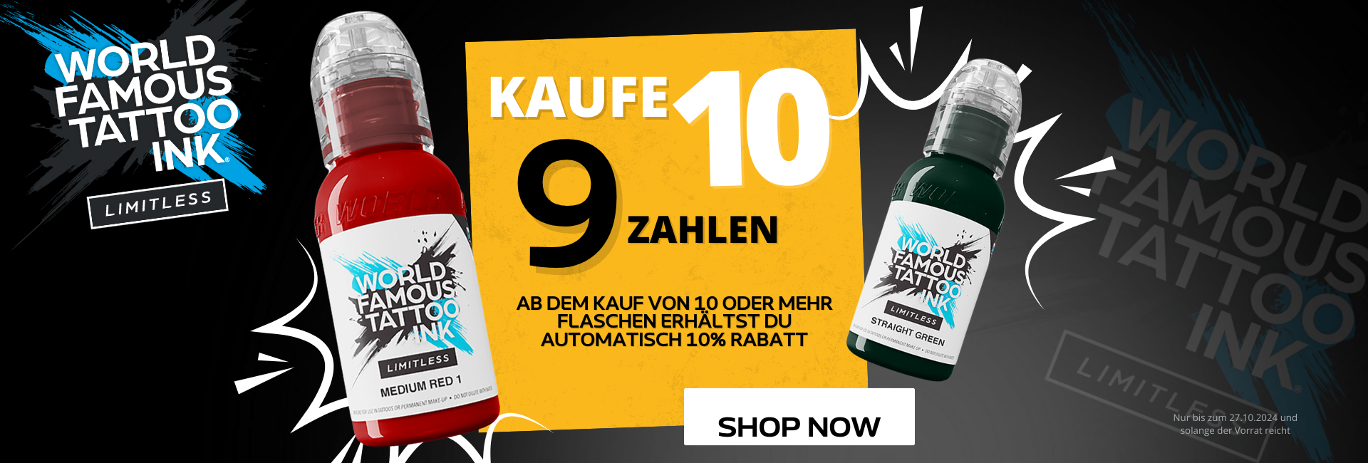 Jetzt bei unserer Oktober World Famous Ink Aktion richtig sparen!